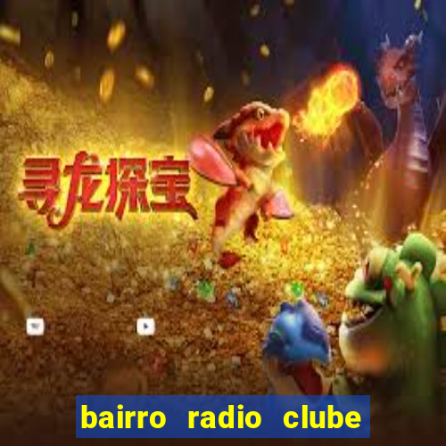 bairro radio clube em santos